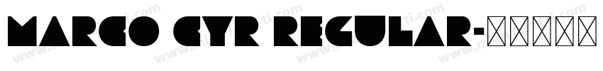 Marco CYR Regular字体转换